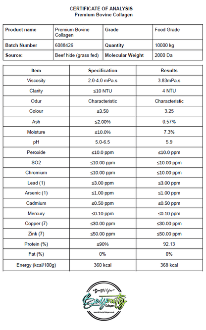 Certificate of Analysis for Premium Bovine Collagen with detailed specifications. BeYouty Collagen. BeYouty Collagen. BeYouty Collagen Peptides. Unflavoured Halal Collagen, Halal Collagen Supplements, Hydrolysed Bovine Collagen Peptides Powder, Hydrolysed Marine Collagen Peptides Powder,
Hydrolysed Multi Bovine & Marine Collagen Peptides Powder, Hydrolysed Collagen Peptides Powder UK, Buy Halal Collagen UK, Pure Hydrolysed Collagen "Halal collagen powder UK – BeYouty Collagen"