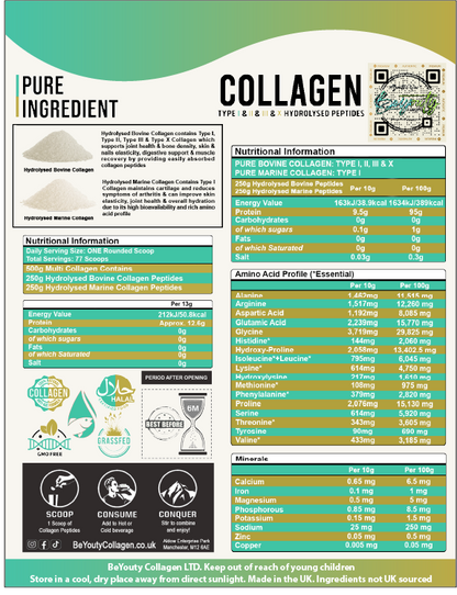 Back of Hydrolysed Multi Collagen Pure Premium High Grade Hydrolysed Collagen Protein Peptides Powder, Perfection for Hair, Skin, Nails, Joints, Bones & Muscle Halal Collagen, Halal Collagen Supplements, Hydrolysed Bovine Collagen Peptides Powder, Hydrolysed Marine Collagen Peptides Powder,
Hydrolysed Multi Bovine & Marine Collagen Peptides Powder, Hydrolysed Collagen Peptides Powder UK, Buy Halal Collagen UK, Pure Hydrolysed Collagen Peptides Powder, BeYouty Collagen. TYPE 1. TYPE I. 500G. Multi Collagen